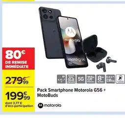 Carrefour MOTOROLA Pack Smartphone Motorola G56 + MotoBuds offre