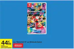 Carrefour NINTENDO Jeu Mario Kart 8 sur Nintendo Switch offre