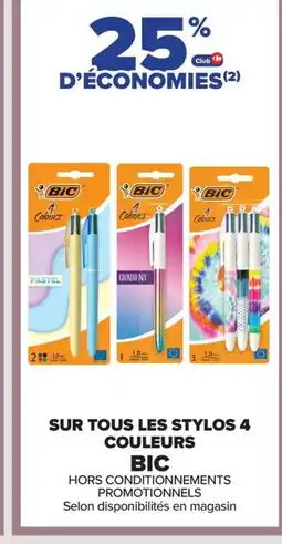 Carrefour BIC Sur tous les stylos 4 couleurs offre
