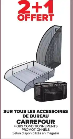 Carrefour CARREFOUR Sur tous les accessoires de bureau offre