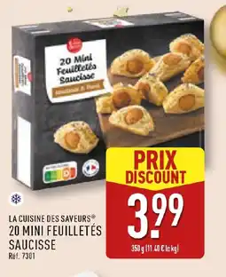 ALDI LA CUISINE DES SAVEURS 20 mini feuilletés saucisse offre