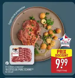 ALDI ST-CLÉMENT LE BOUCHER 10 côtes de porc échine offre