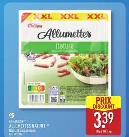 ALDI LE MARSIGNY Allumettes nature offre