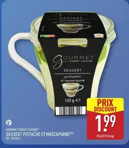 ALDI GOURMET FINEST CUISINE Dessert pistache et mascaporne offre
