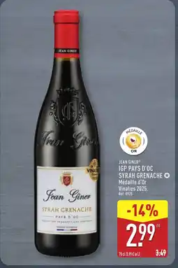 ALDI JEAN GINER Igp pays d'oc syrah grenache offre
