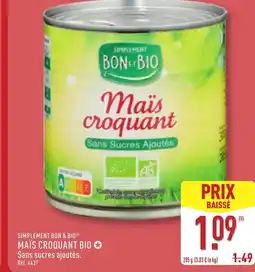 ALDI SIMPLEMENT BON & BIO Maïs croquant bio offre