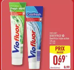 ALDI VIOFLUOR Dentifrice offre