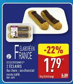 ALDI DESSERISSIMES 2 éclairs offre