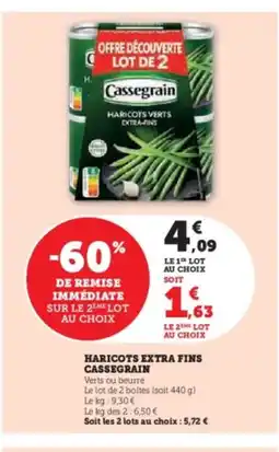 Hyper U CASSEGRAIN Haricots extra fins offre