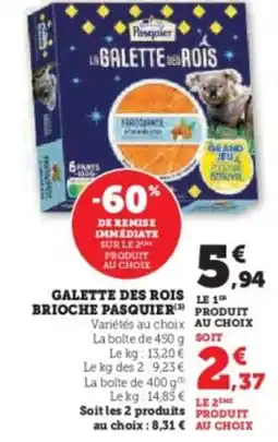 Hyper U PASQUIER Galette des rois brioche offre