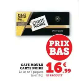Hyper U CARTE NOIRE Cafe moulu offre