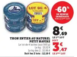 Hyper U PETIT NAVIRE Thon entier au naturel offre