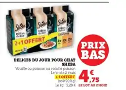 Hyper U SHEBA Delices du jour pour chat offre