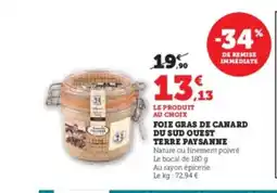 Hyper U TERRE PAYSANNE Foie gras de canard du sud quest offre