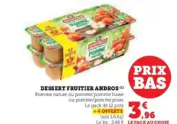 Hyper U ANDROS Dessert fruitier offre