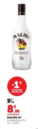 Hyper U MALIBU 18° offre