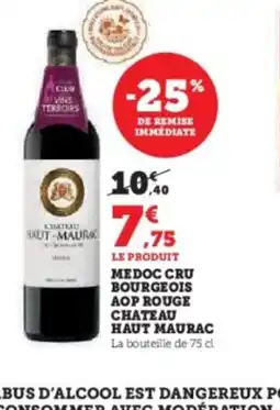 Hyper U Medoc cru bourgeois aop rouge chateau haut maurac offre