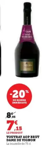Hyper U Vouvray aop brut dame de vignon offre