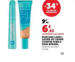 Hyper U RIMMEL Mascara lash l oader ou creme teintee kind & free offre