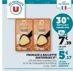 Hyper U Fromage a raclette pasteurise u offre