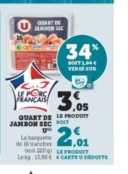 Hyper U Quart de jambon sec u offre