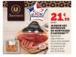 Hyper U Jambon sec supérieur de montagne u saveurs offre