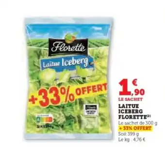 Hyper U FLORETTE Laitue iceberg offre