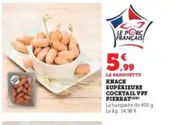 Hyper U Knack supérieure cocktail vpf pierrat offre