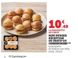 Hyper U Mini burger réception ou festif ou cheeseburgers offre