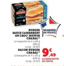 Hyper U CHARAL Burger sauce camembert ou croc' muffin offre