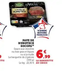 Hyper U SOCOPA Pave de rumsteck offre