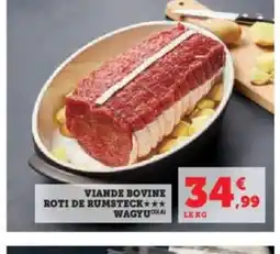 Hyper U Viande bovine roti de rumsteck wagyu offre