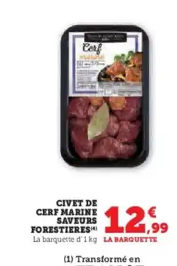 Hyper U SAVEURS FORESTIERES( Civet de cerf marine offre
