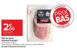 Carrefour Filet de bacon finement tranché offre