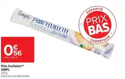 Carrefour Pâte feuilletée simpl offre