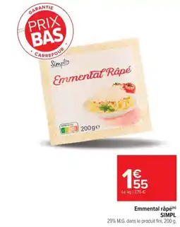 Carrefour Emmental râpé simpl offre