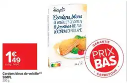 Carrefour Cordons bleus de volaille simpl offre