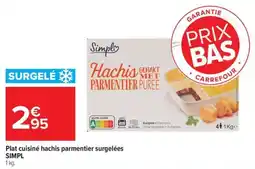 Carrefour Plat cuisiné hachis parmentier surgelées simpl offre