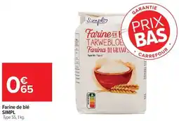 Carrefour Farine de blé simpl offre