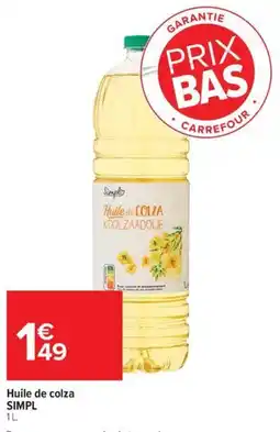Carrefour Huile de colza simpl offre