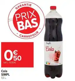 Carrefour Cola simpl offre