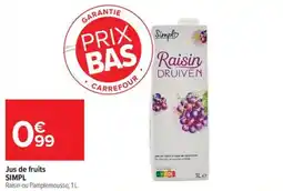 Carrefour Jus de fruits simpl offre