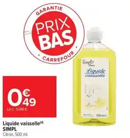 Carrefour Liquide vaisselle simpl offre