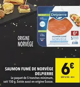 Supeco Delpierre saumon fumé de norvège offre