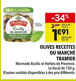 Supeco Tramier olives recettes du marché offre
