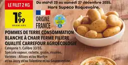 Supeco Carrefour pommes de terre consommation blanche à chair ferme offre