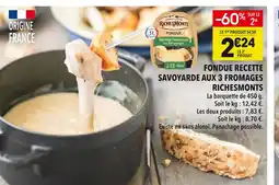 Supeco Richesmonts fondue recette savoyarde aux 3 fromages offre