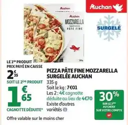 Auchan Supermarché Auchan - pizza pate fine mozzarella surgelée offre