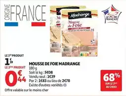 Auchan Supermarché Madrange - mousse de foie offre
