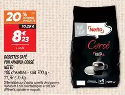 Netto Netto - dosettes café pur arabica corse offre